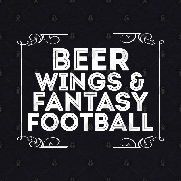 Beer Wings & Fantasy Football by DankFutura